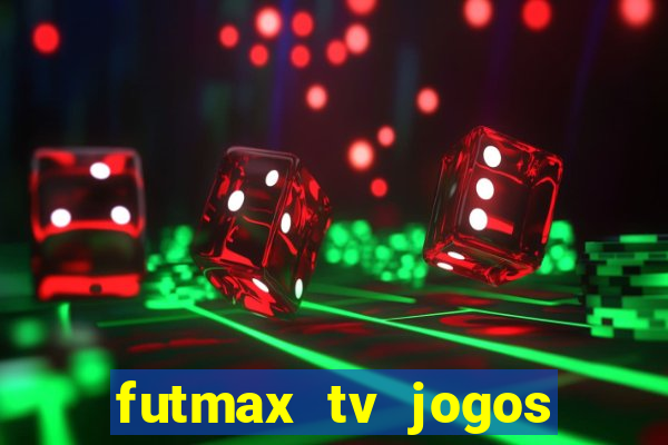 futmax tv jogos flamengo e vasco