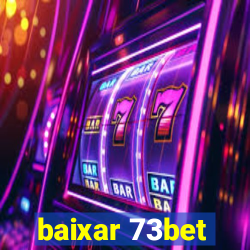 baixar 73bet