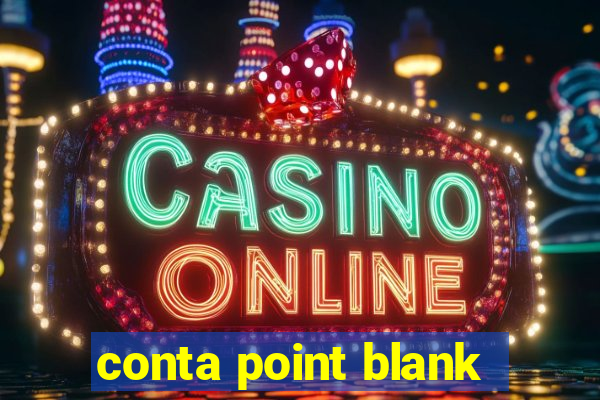 conta point blank