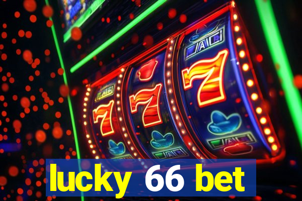 lucky 66 bet