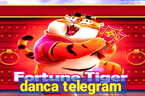 danca telegram