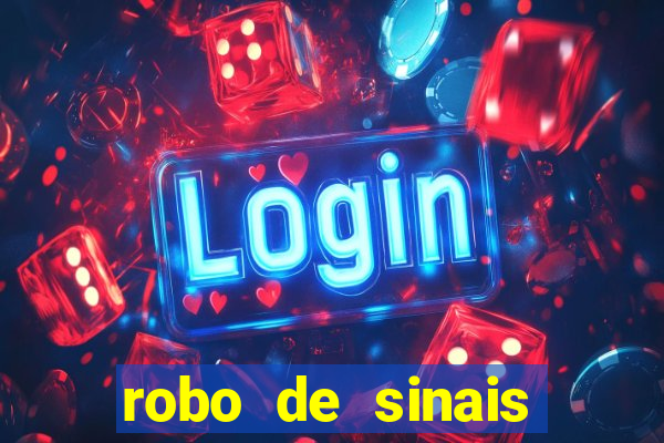 robo de sinais fortune tiger