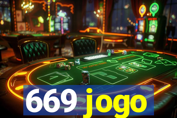 669 jogo