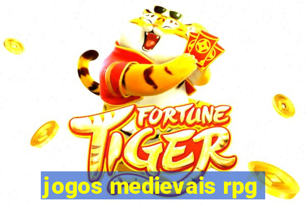 jogos medievais rpg