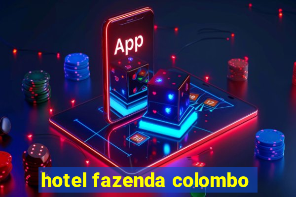 hotel fazenda colombo