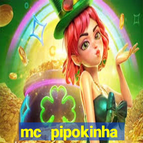 mc pipokinha telegram vazado