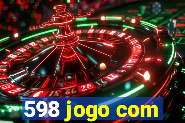 598 jogo com