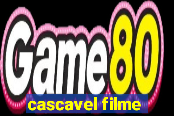 cascavel filme