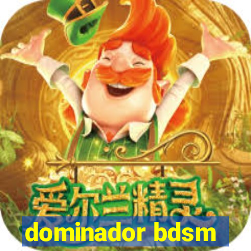 dominador bdsm