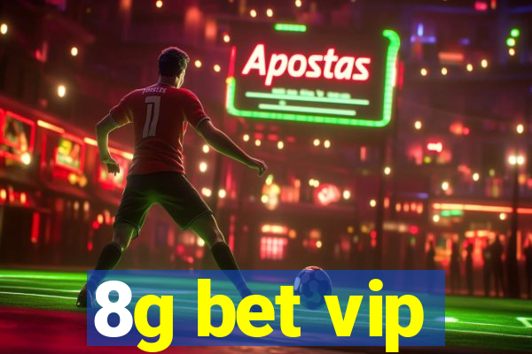 8g bet vip