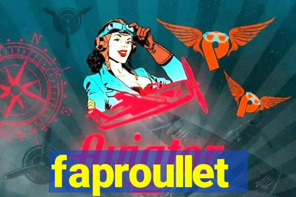 faproullet