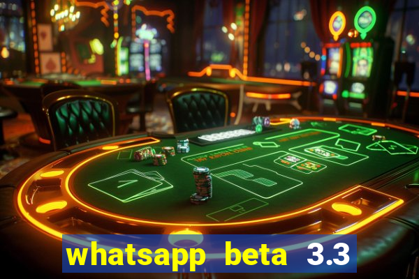 whatsapp beta 3.3 10 instalar