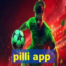 pilli app