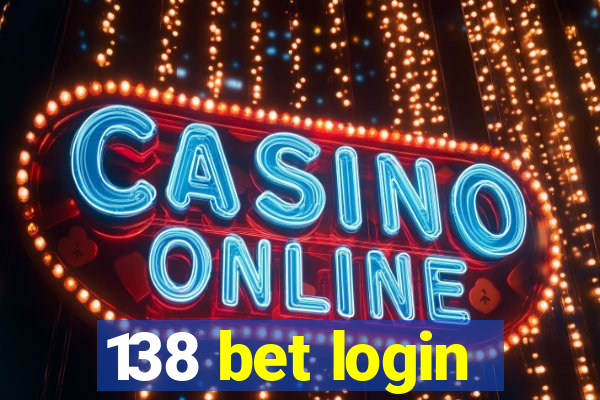 138 bet login