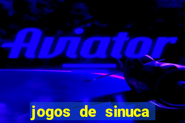 jogos de sinuca valendo dinheiro