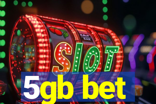 5gb bet