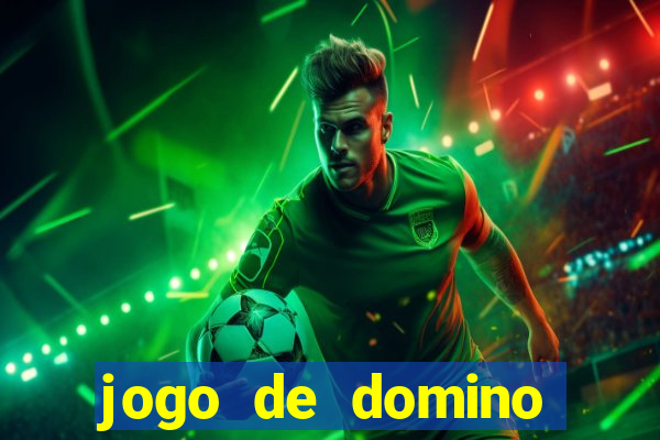 jogo de domino valendo dinheiro real