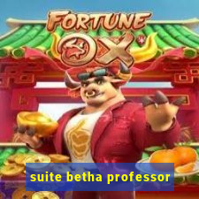 suite betha professor