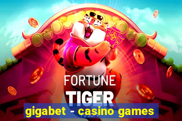 gigabet - casino games