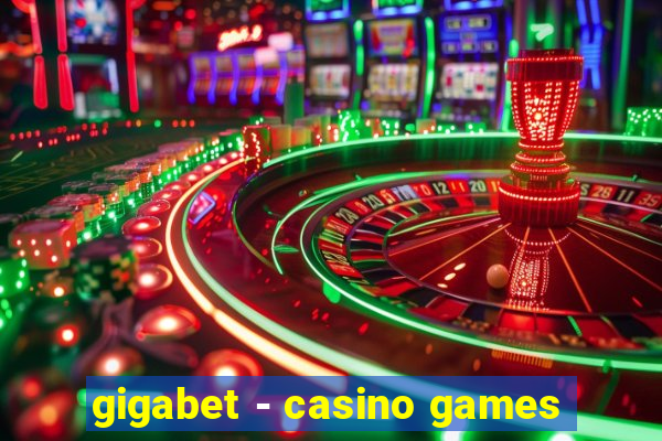 gigabet - casino games