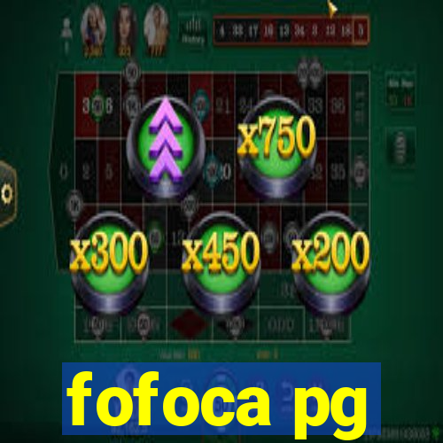 fofoca pg