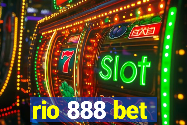 rio 888 bet