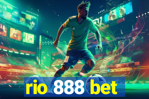 rio 888 bet