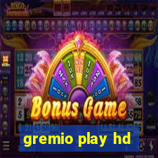 gremio play hd