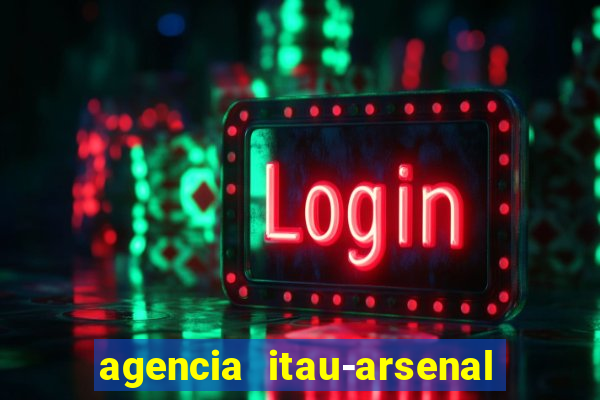 agencia itau-arsenal de marinha