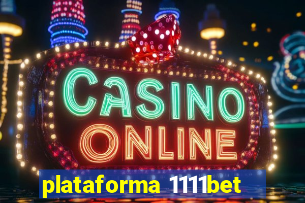 plataforma 1111bet