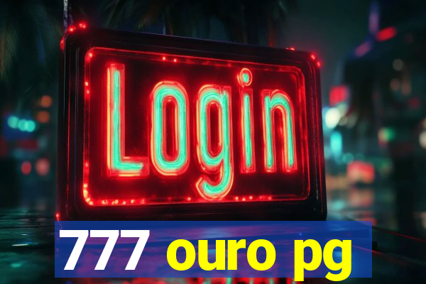 777 ouro pg