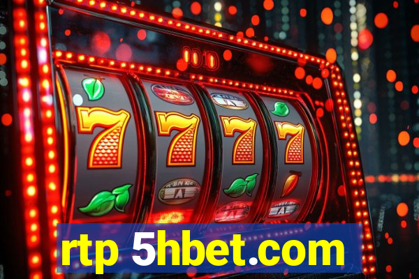 rtp 5hbet.com