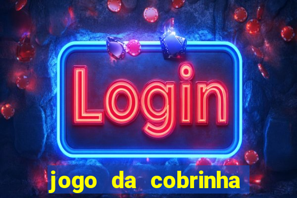 jogo da cobrinha que paga