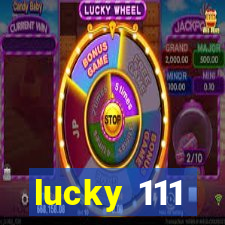 lucky 111