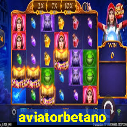 aviatorbetano