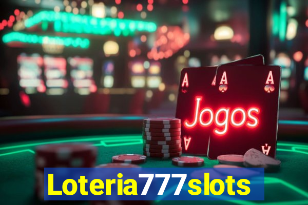 Loteria777slots