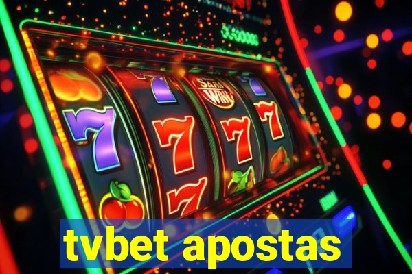 tvbet apostas