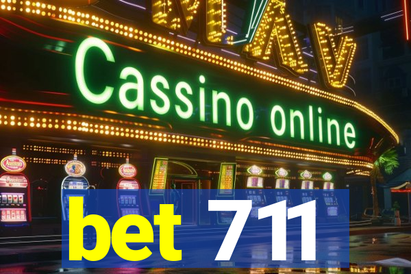 bet 711