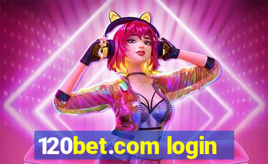 120bet.com login