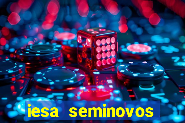 iesa seminovos porto alegre