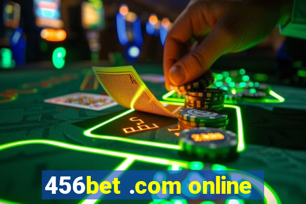 456bet .com online