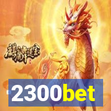 2300bet