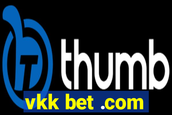 vkk bet .com