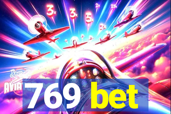 769 bet