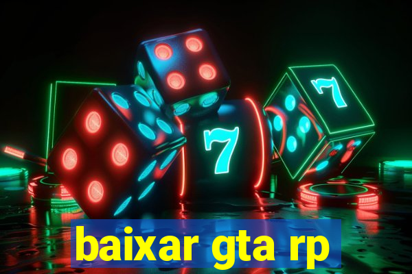 baixar gta rp