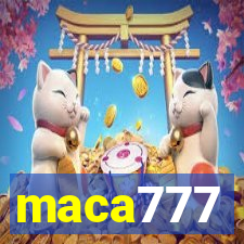 maca777