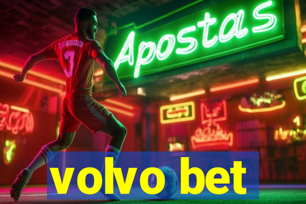 volvo bet