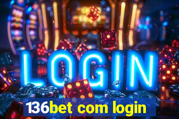 136bet com login