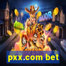 pxx.com bet