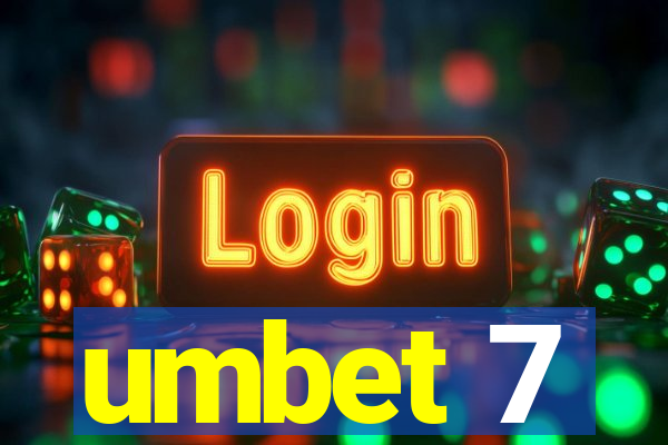 umbet 7